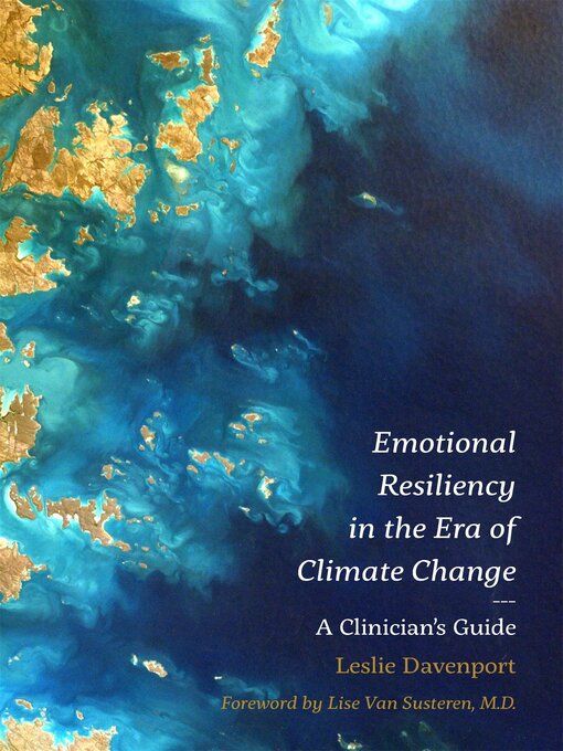 Cover image for Emotional Resiliency in the Era of Climate Change